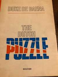 Duke De Baena : The Dutch Puzzle