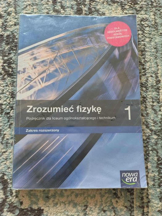 Zrozumieć fizykę 1 Podręcznik zakres rozszerzony - Nowa Era 2020