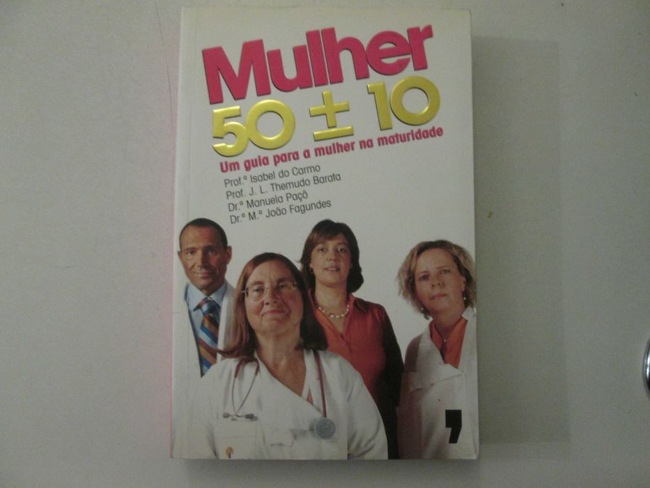 Mulher 50  10- Isabel Carmo, Themudo Barata, M. Paçô, M. Fagundes
