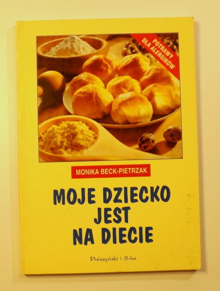 Moje dziecko jest na diecie Beck-Pietrzak. Potrawy dla alergików