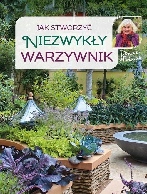 Jak Stworzyć Niezwykły Warzywnik, Młoźniak Danuta 92078A00207Ks