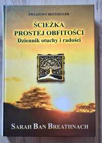 Ścieżka prostej obfitości. Dziennik otuchy i radości