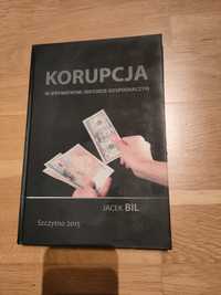 Korupcja w (prywatnym) sektorze gospodarczym, Jacek Bil