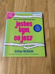 Książka Jesteś tym, co jesz. Gillian McKeith