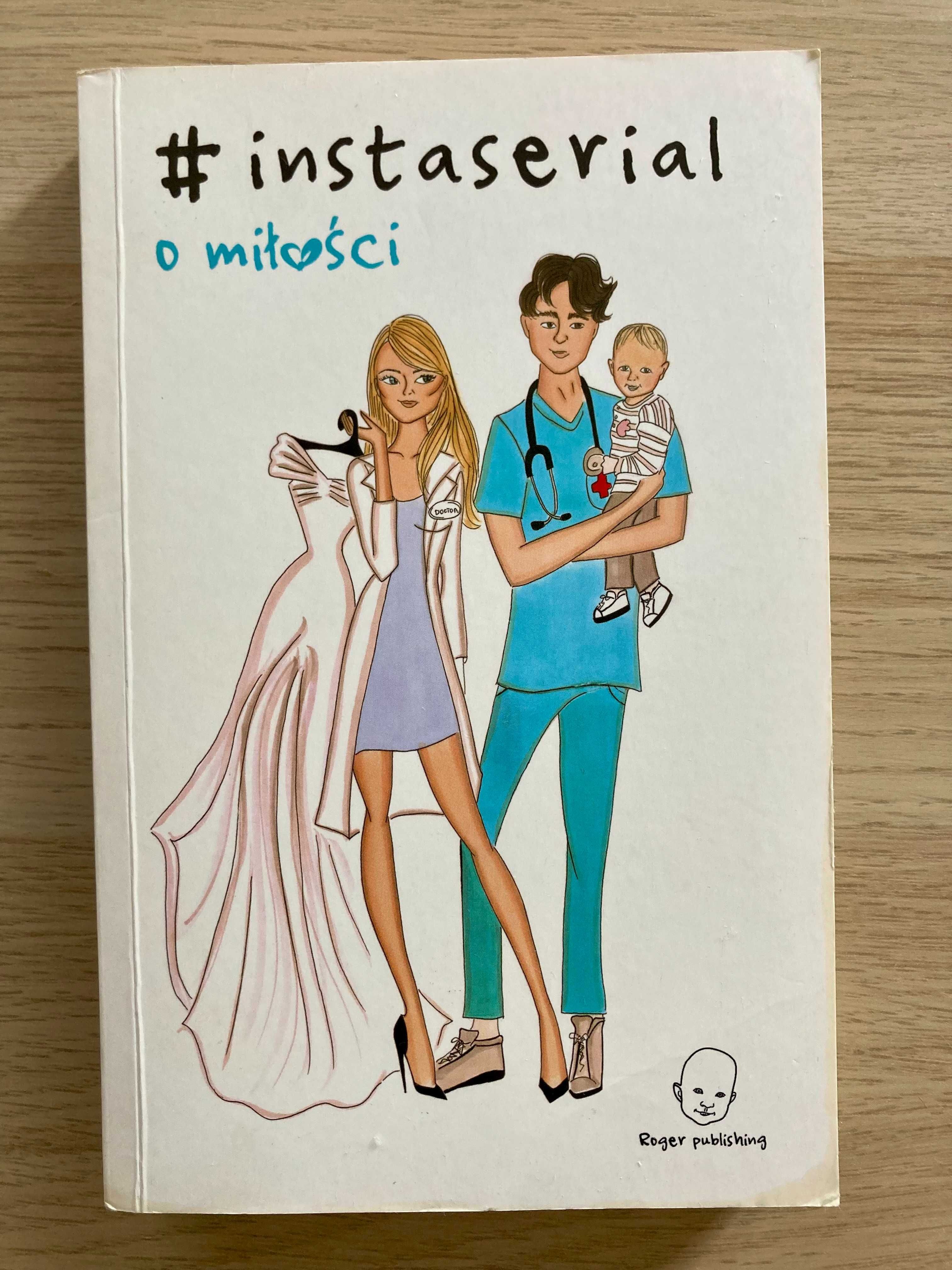 #instaserial o miłości-Nicole Sochacki-Wójcicka