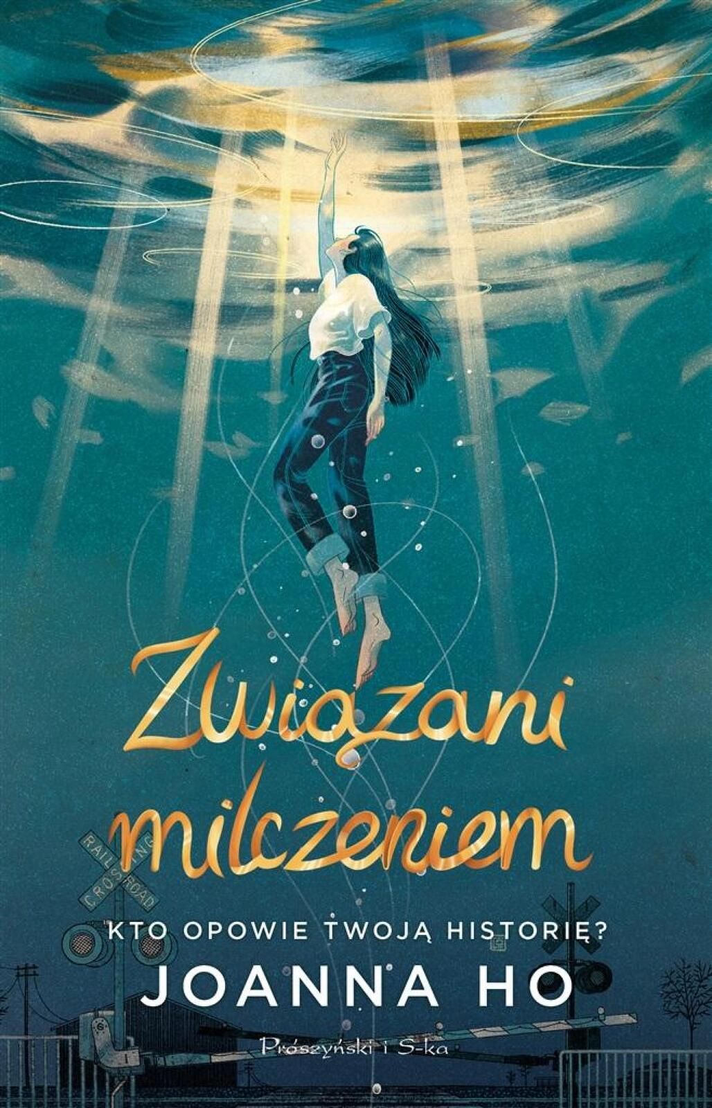 Związani milczeniem Prószyński i S-ka Joanna Ho Rok wydania: 2023,