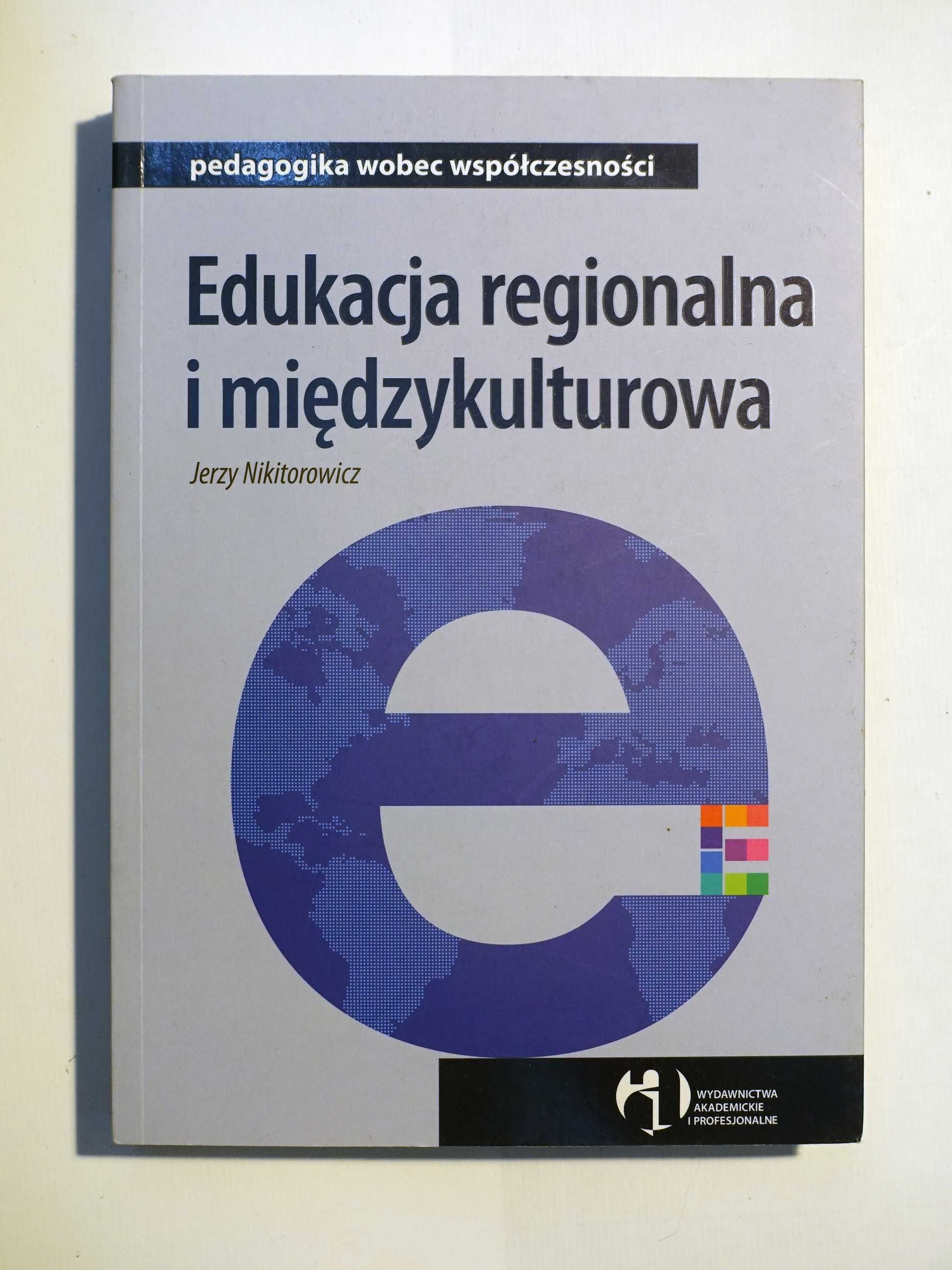 Jerzy Nikitorowicz "Edukacja regionalna i międzykulturowa"