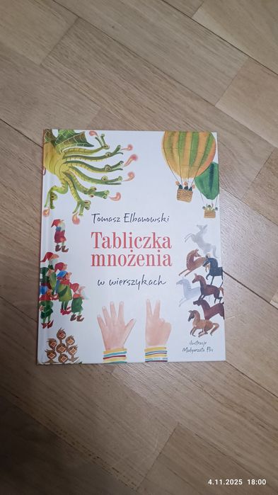 Tabliczka mnożenia w wierszykach Tomasz Elbanowski