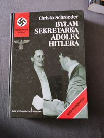 Byłam Sekretarką Adolfa Hitlera