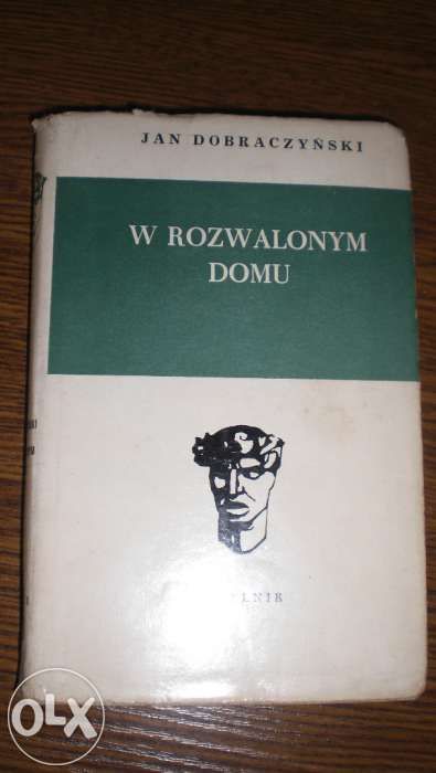 W Rozwalonym Domu - Jan Dobraczyński