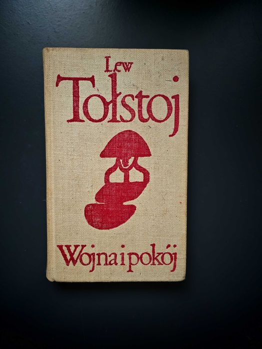 Lew Tołstoj Wojna i pokój Tom 1