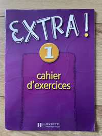 Extra ! 1 cahier d’exercices zeszyt ćwiczeń język francuski