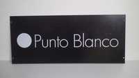Placa de Publicidade " Punto Blanco"