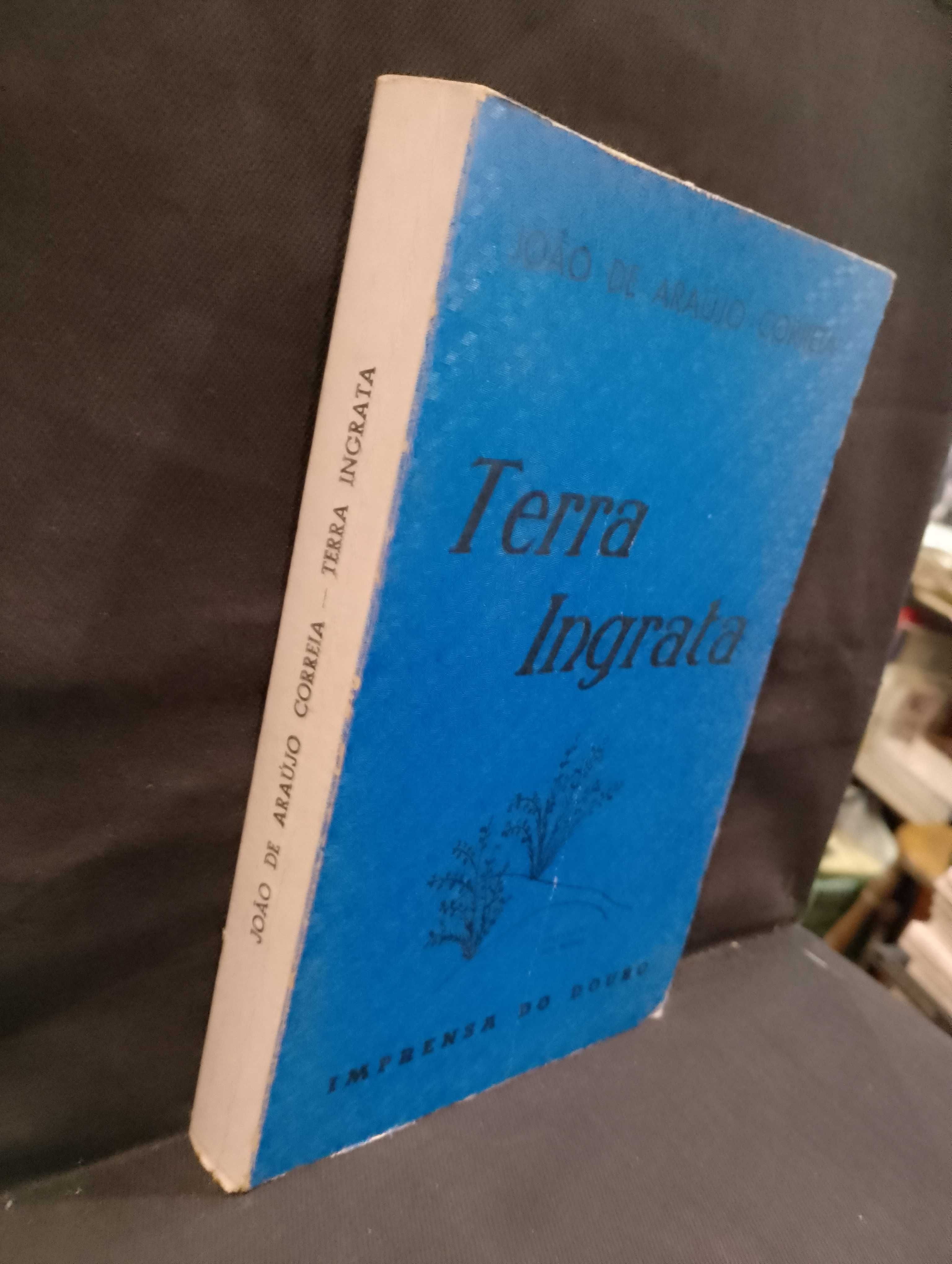 Terra Ingrata - João de Araújo Correia "Imprensa do Douro"
