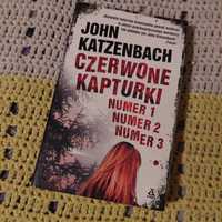 John Katzenbach, "Czerwone kapturki numer 1, numer 2, numer 3"