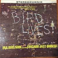 płyta winylowa Ira Sullivan and the Chicago Jazz Quintet – Bird Lives