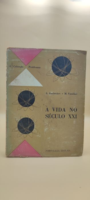 PA4 Livro - S. Guchtchev r M. Vassiliev - A vida No Século XXI