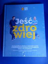 Książka Lidl "Jedz zdrowej" nowa