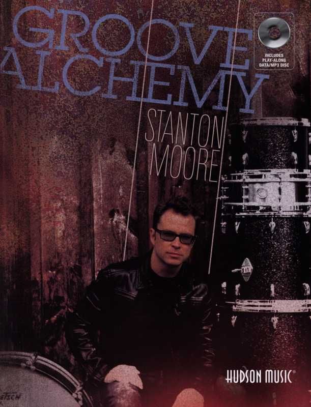 Groove Alchemy - Stanton Moore