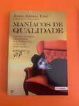 Maníacos de Qualidade - Joana Amaral Dias