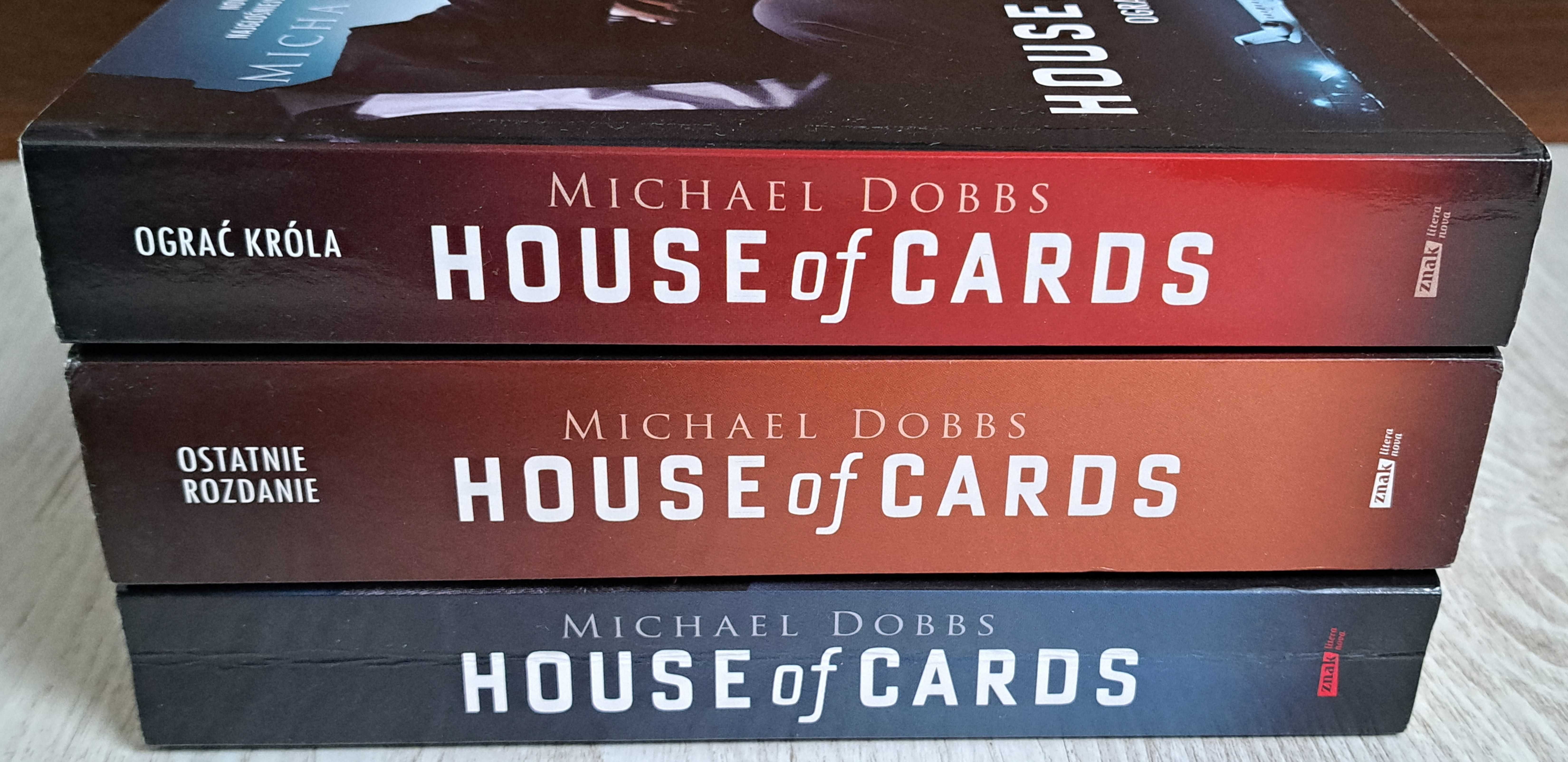 3x Michael Dobbs House of Cards + Ostatnie rozdanie + Ograć króla