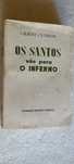 Livro Os santos vão para o inferno