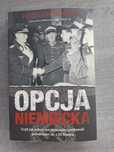 Opcja Niemiecka. Piotr Zychowicz