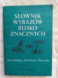 Słownik wyrazów bliskoznacznych S. Skorupka