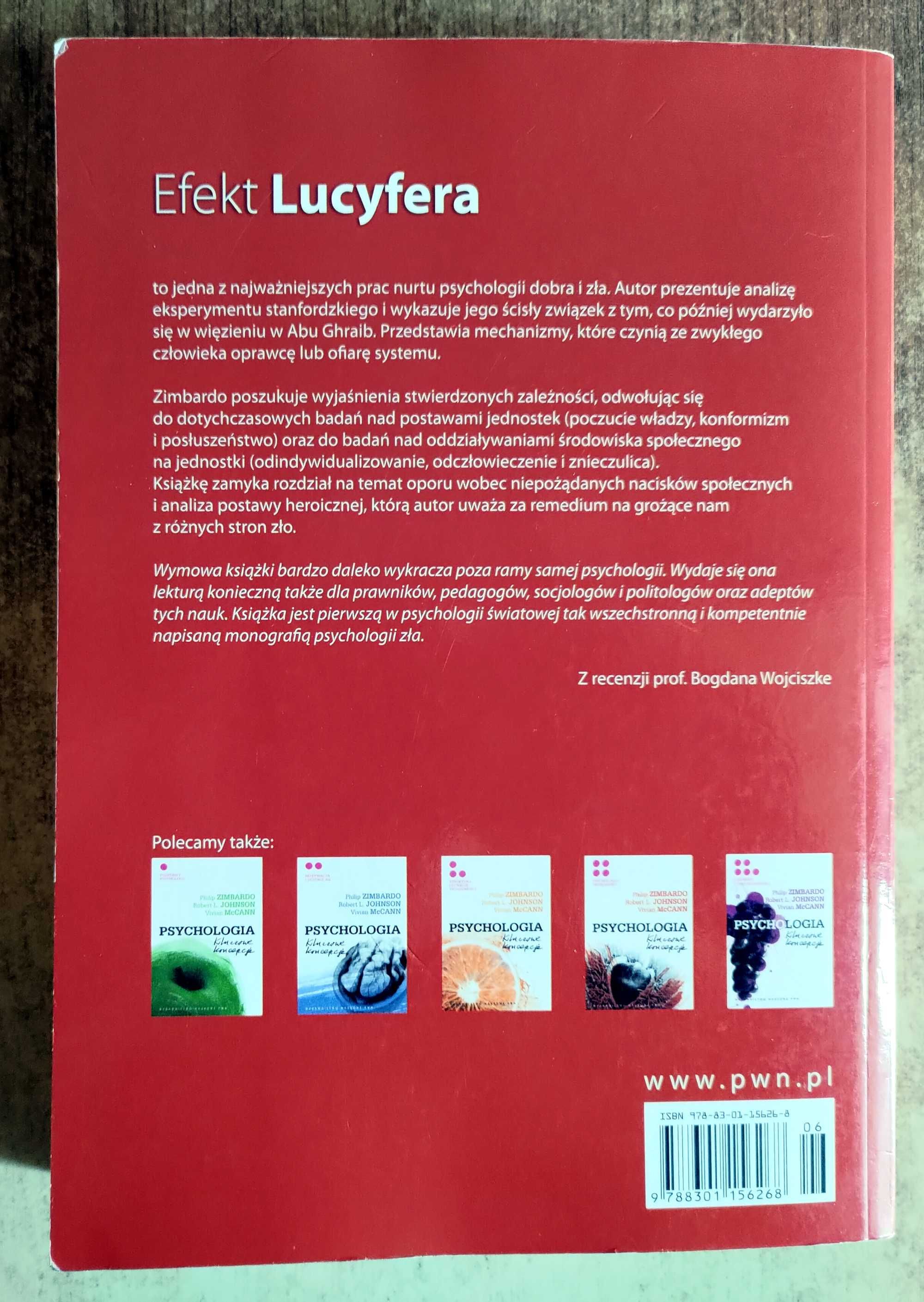 Efekt Lucyfera. Dlaczego dobrzy ludzie czynią zło? - Philip Zimbardo