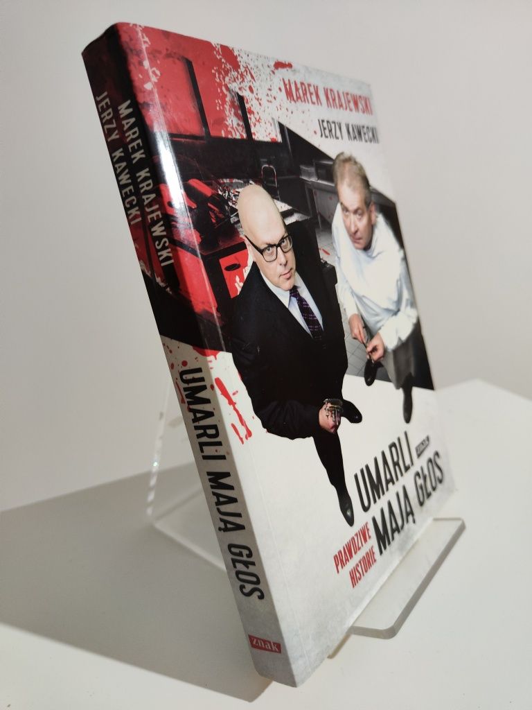 Umarli mają głos Prawdziwe historie - Marek Krajewski, Jerzy Kawecki