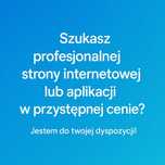 Potrzebujesz strony lub aplikacji w dobrej cenie?