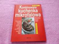 Książka kucharska - Kombinowana kuchenka mikrofalowa.