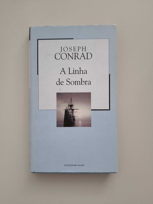 Joseph Conrad - A Linha de Sombra