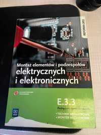 Montaż elementów i podzespołów elektrycznych i elektronicznych