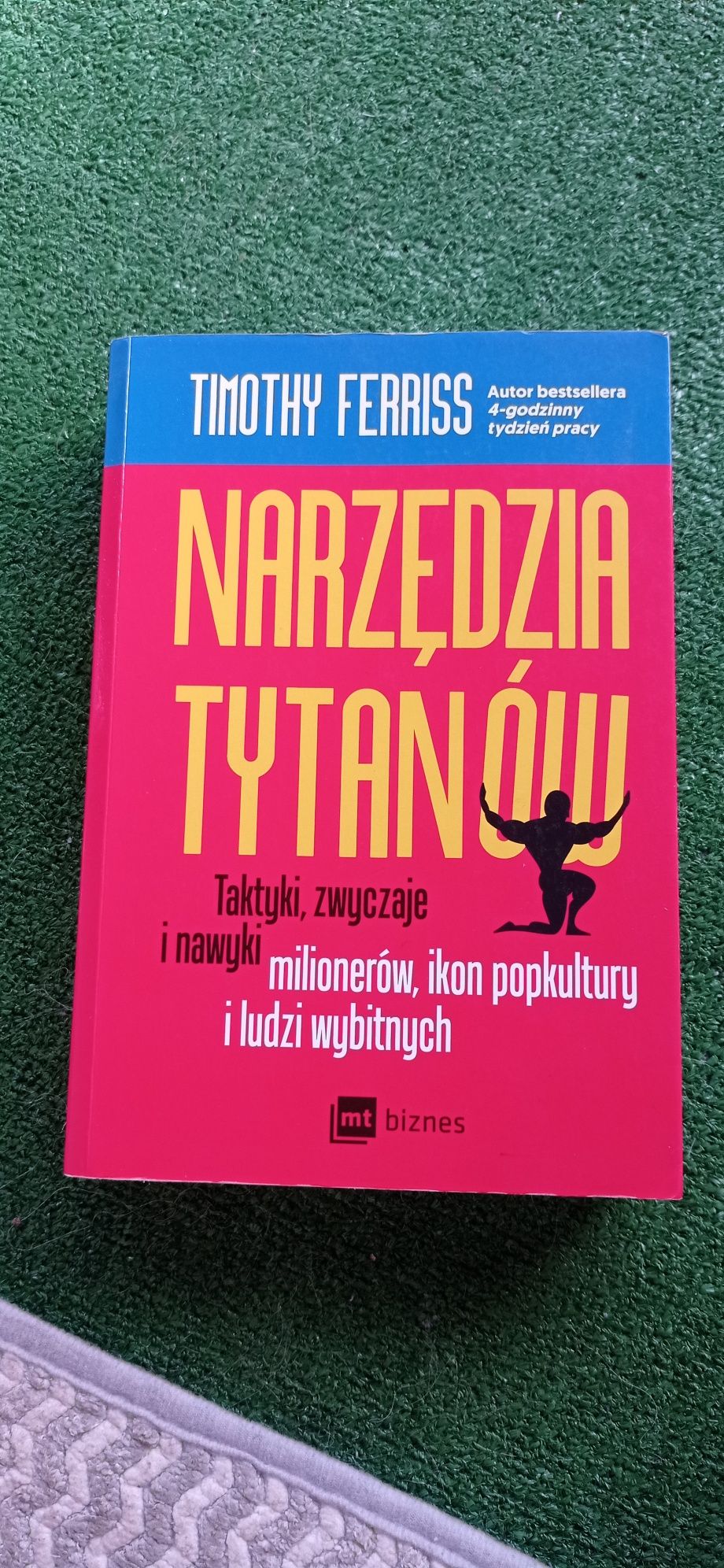 Timothy ferriss - narzędzia tytanów