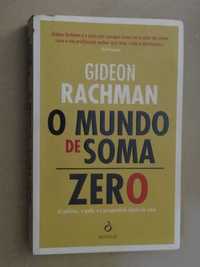 O Mundo de Soma Zero de Gideon Rachman