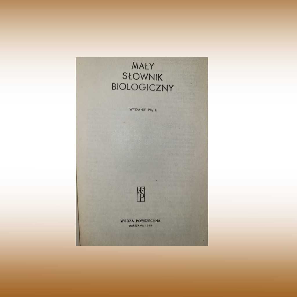 Mały słownik biologiczny