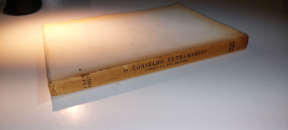 O Conselho Ultramarino, Esboço da sua História - Marcello Caetano