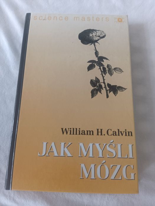 William H. Calvin jak myślisz mózg