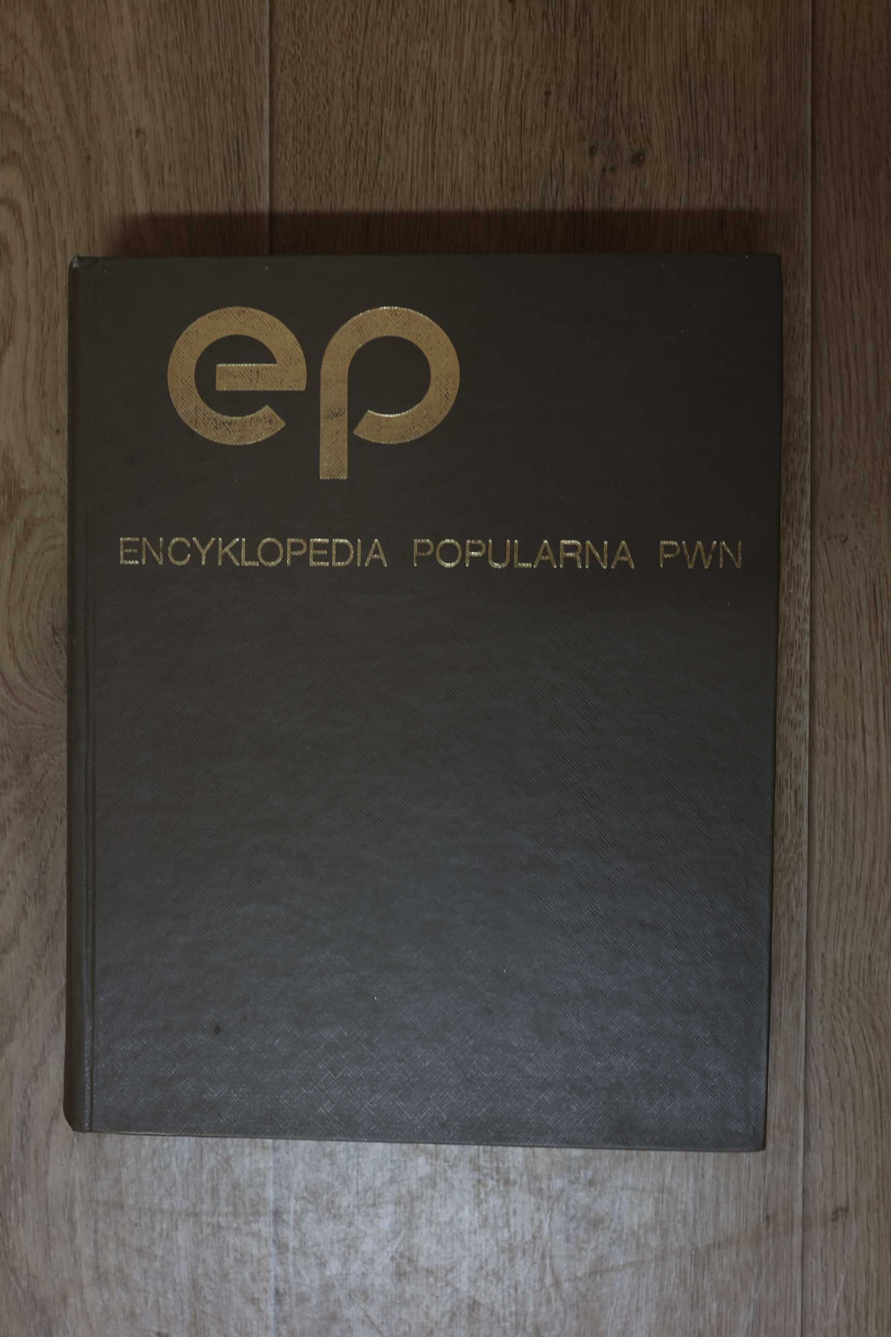 Encyklopedia popularna PWN - Warszawa 1982