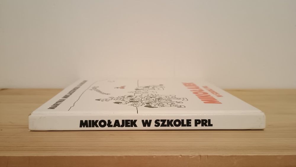Mikołajek w szkole PRL. M. Miklaszewska & Masław, wyd. Tenten