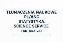 Tłumaczenia naukowe PL/ANG, statystyka, Science Service – Faktura VAT