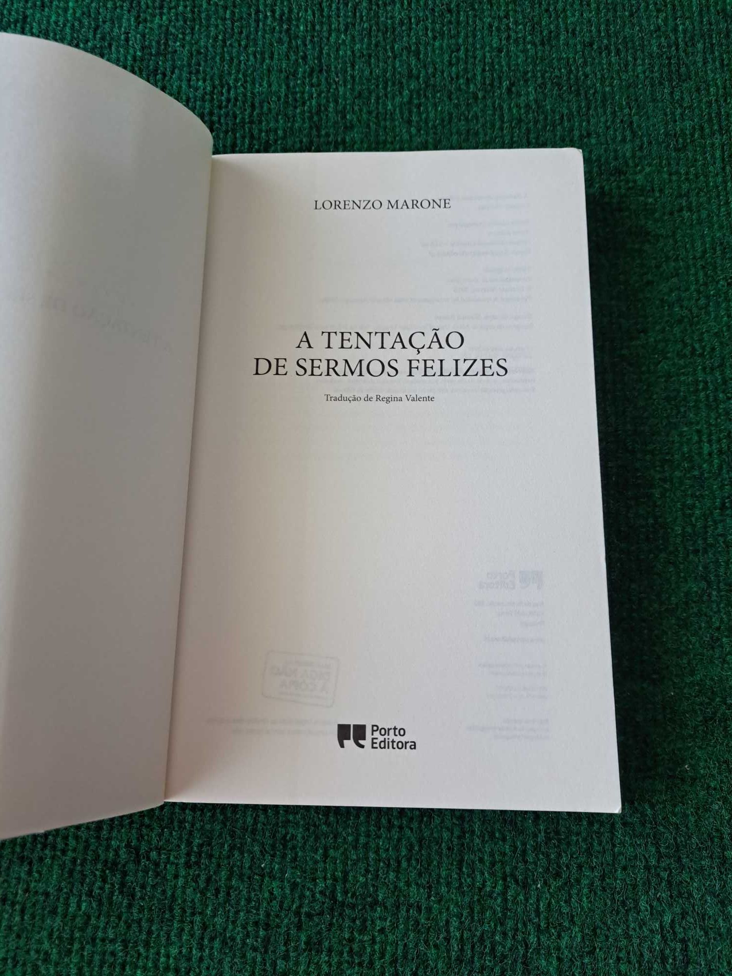 A Tentação de Sermos Felizes -