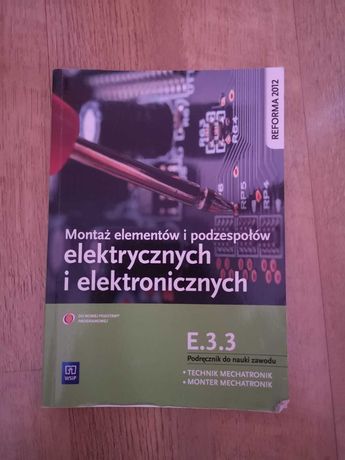 Książka Montaż Elementów I Podzespołów Elektrycznych I Elektronicznych