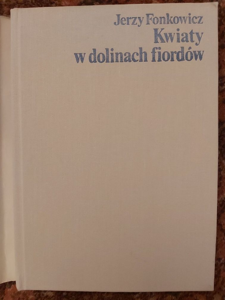 Kwiaty w dolinach fiordów   Jerzy Fonkowicz