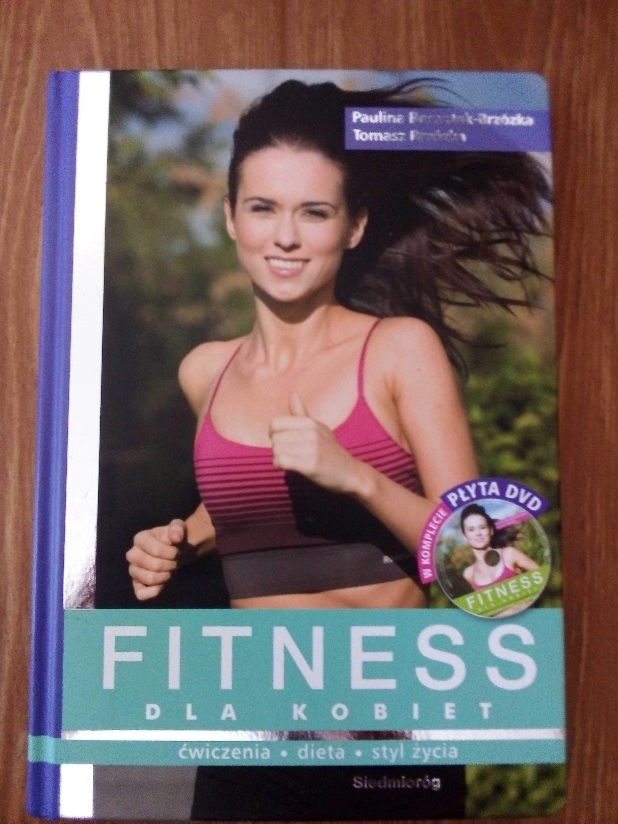 "Fitnes dla kobiet" Paulina Bernatek -Brzózka Tomasz Brzózka