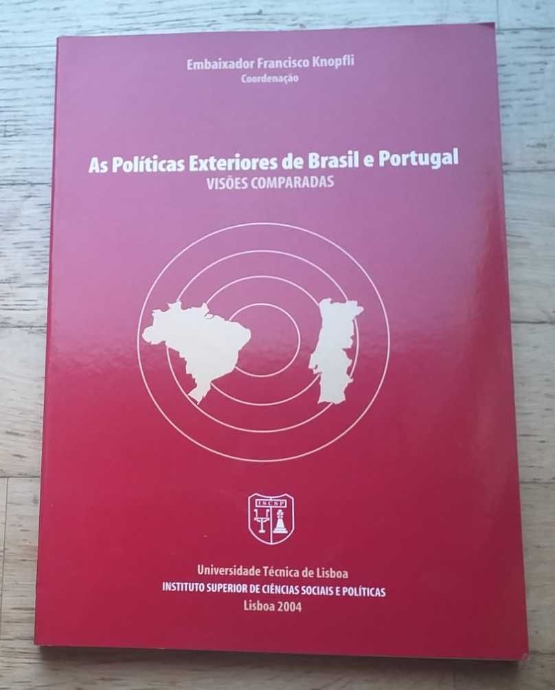 As Políticas Exteriores de Brasil e Portugal, Visões Comparadas