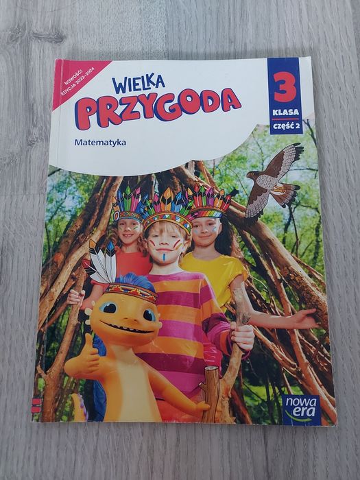 Wielka przygoda Matematyka klasa 3, część 2