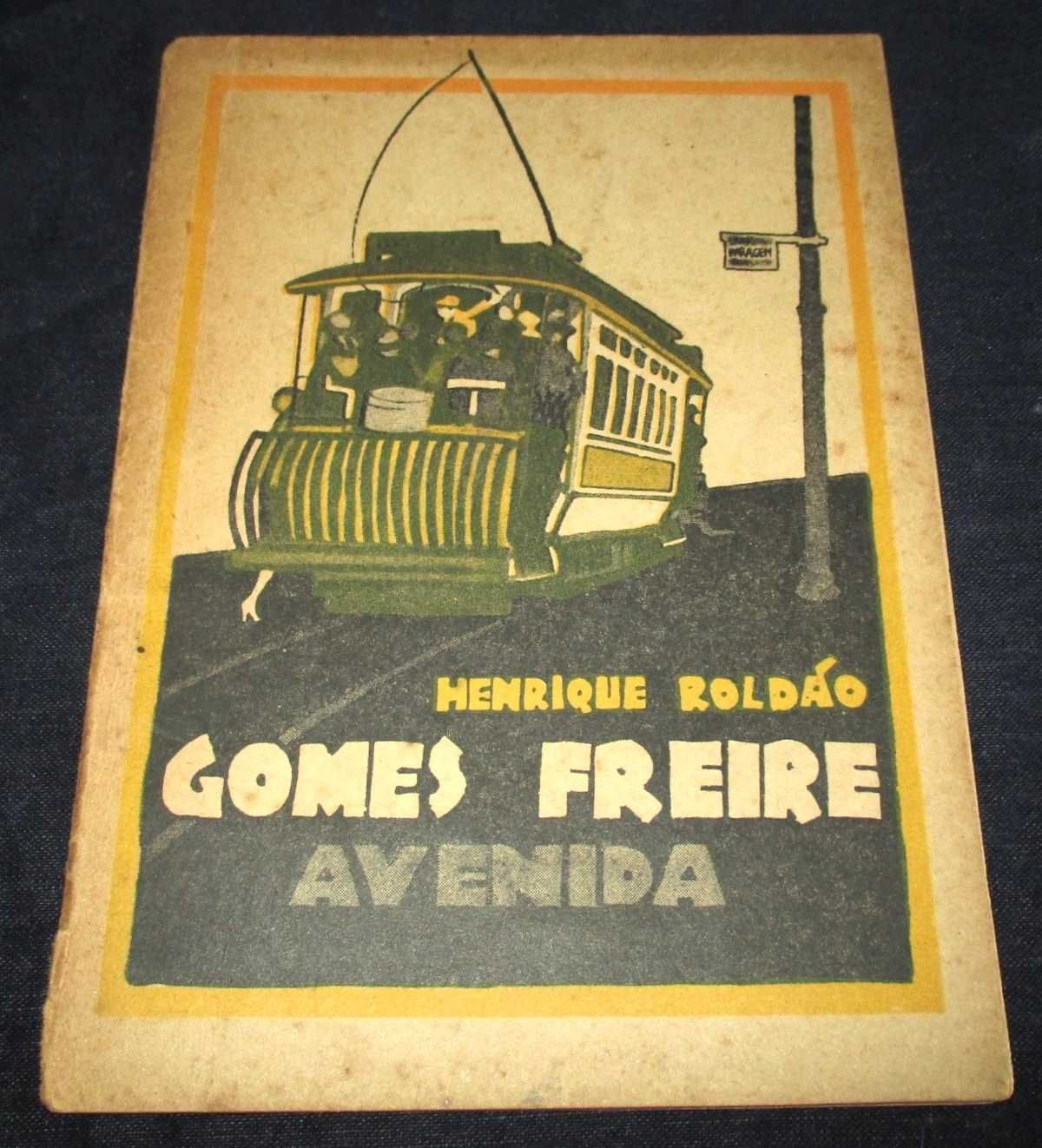 Livro Gomes-Freire Avenida Henrique Roldão