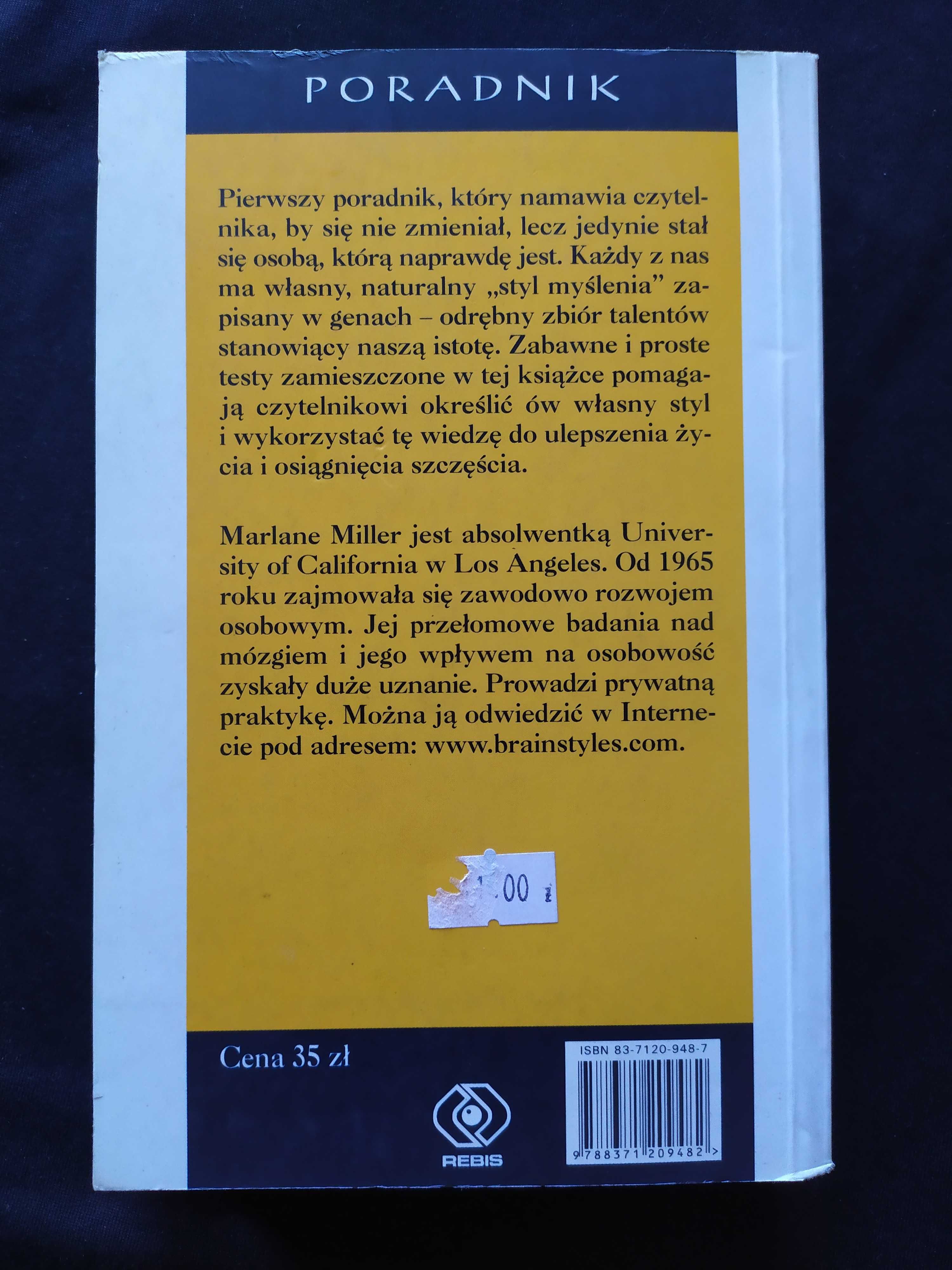 Style myślenia. Zmień swoje życie nie zmieniając siebie Marlene Miller
